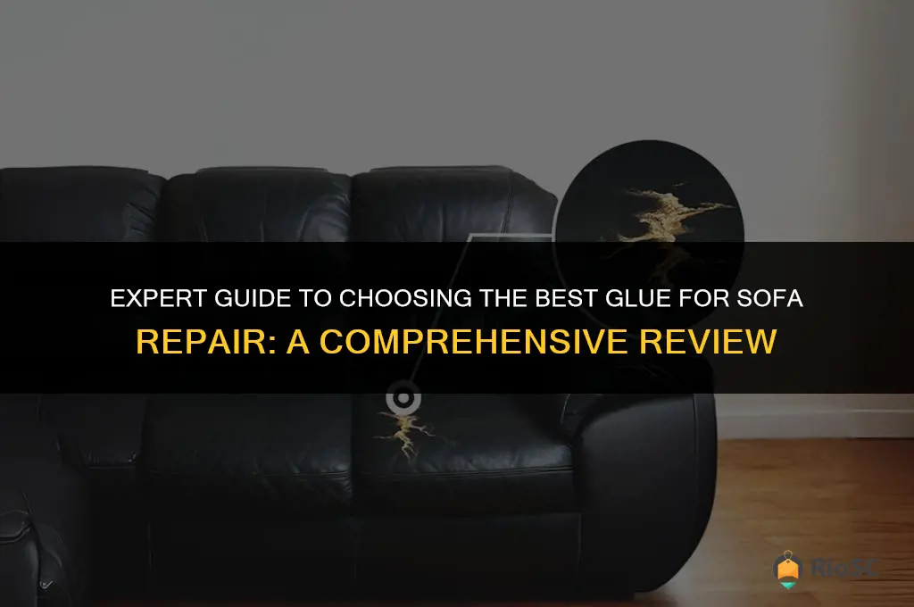 best glue for sofa repair