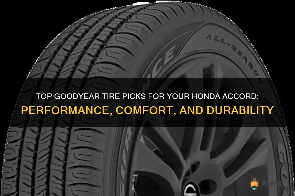 best goodyear tires for honda accord