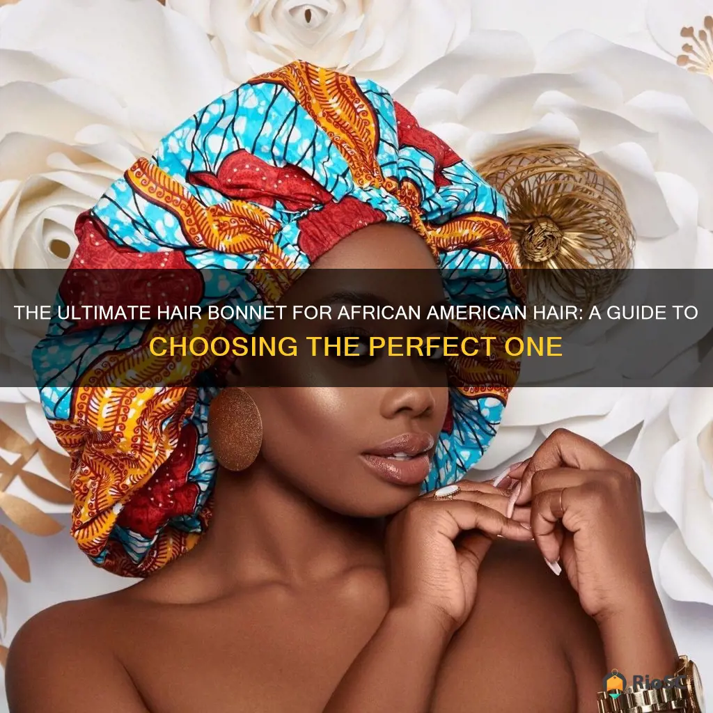 best hair bonnet for african american hair