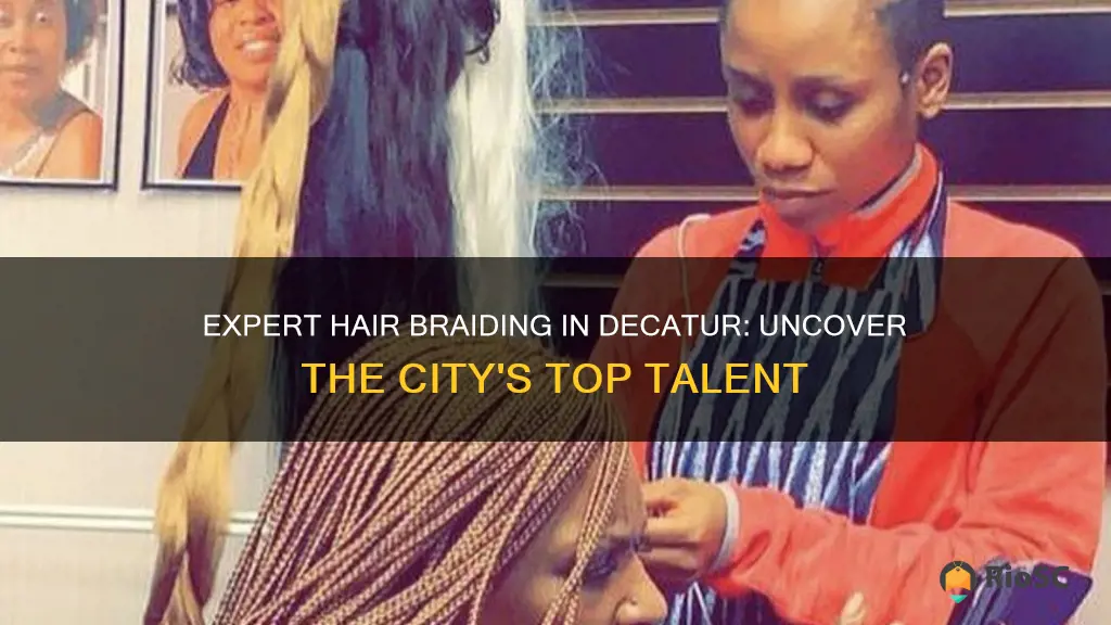 best hair braiding in decatur ga