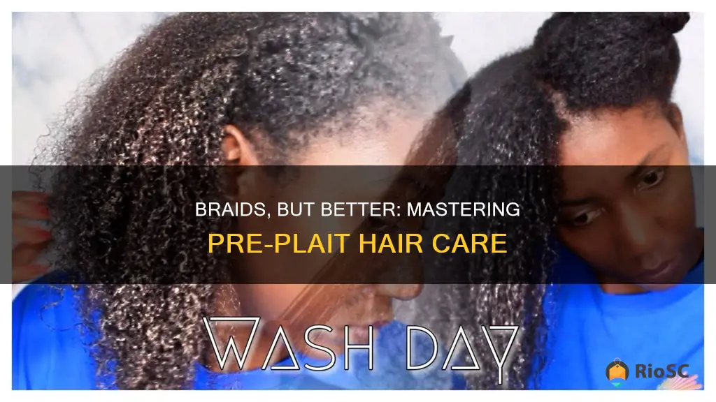 best hair care before braids