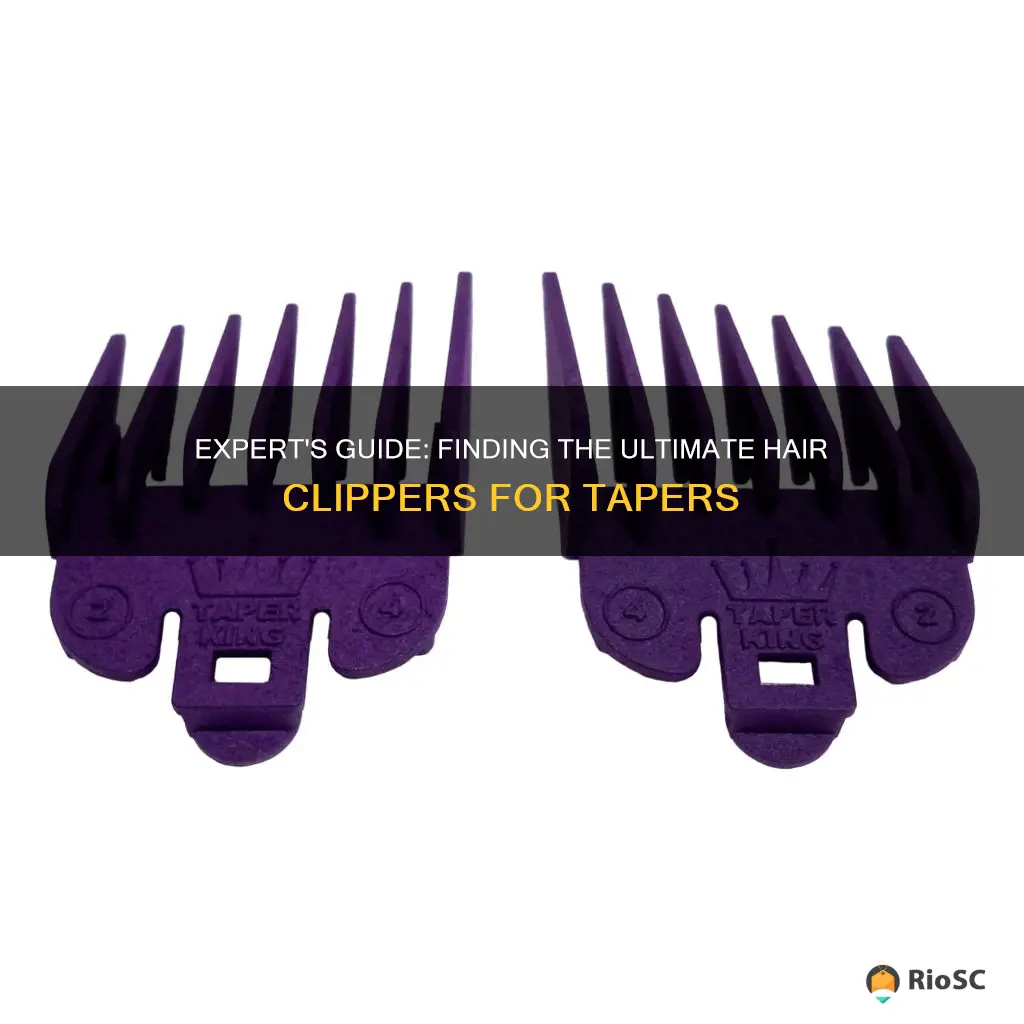 best hair clippers for tapers