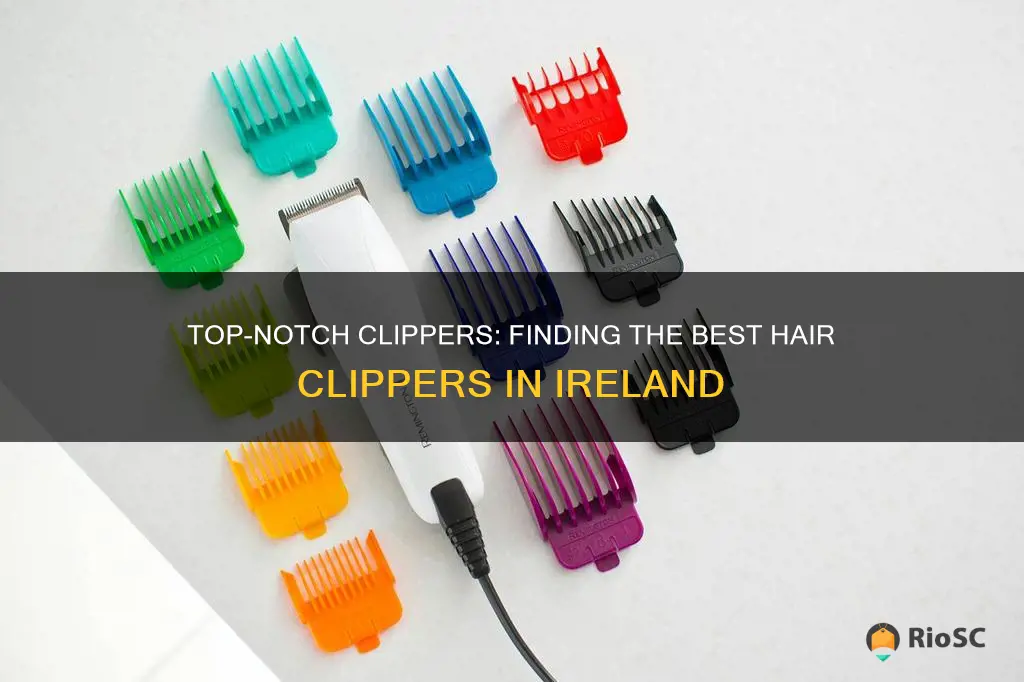 best hair clippers ireland