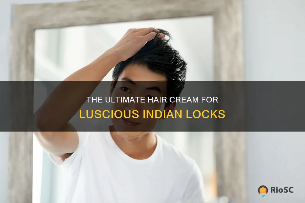 best hair cream for indian hair