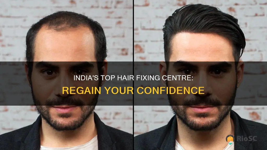 best hair fixing centre in india