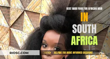 The Ultimate Guide to African Hair Food in South Africa