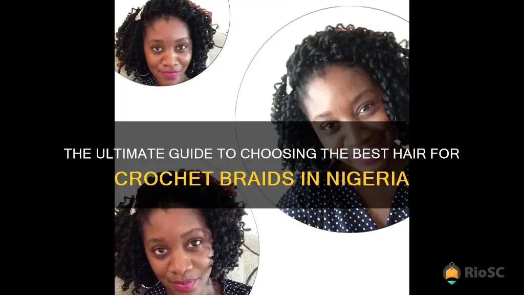 best hair for crochet braids in nigeria