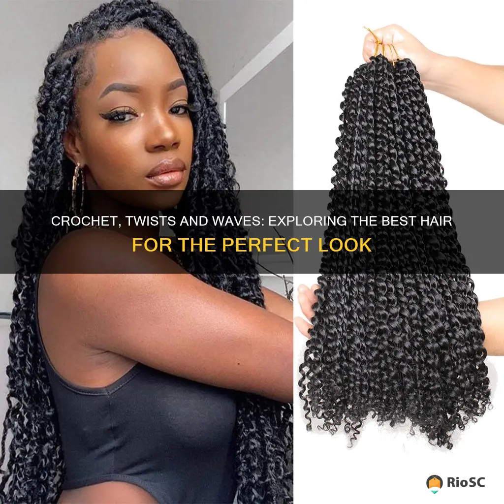 best hair for crochet waves or twist not braids