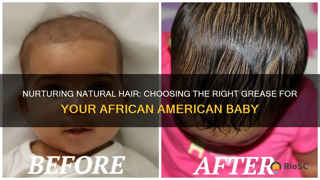 best hair grease for african american babies