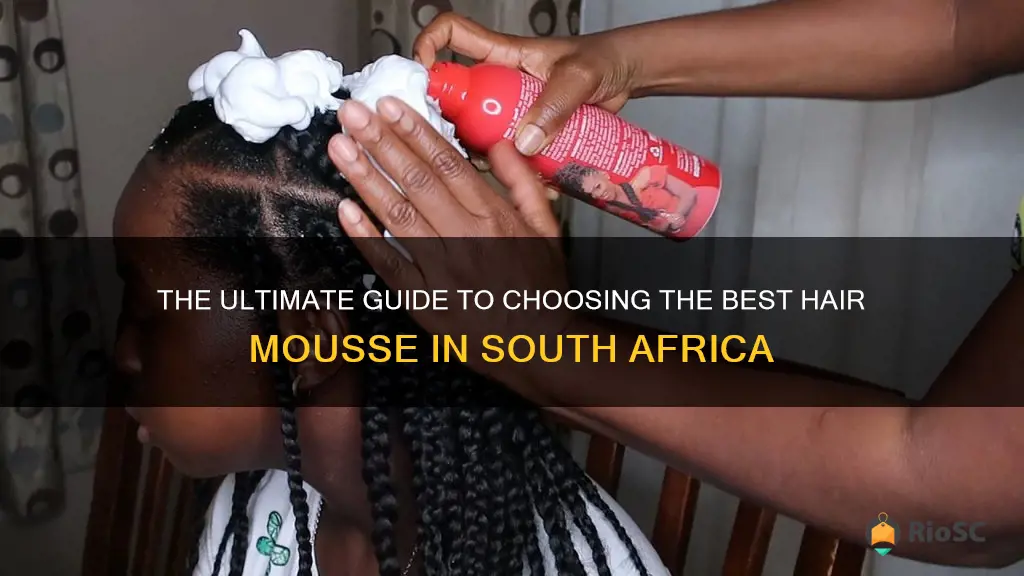 best hair mousse south africa