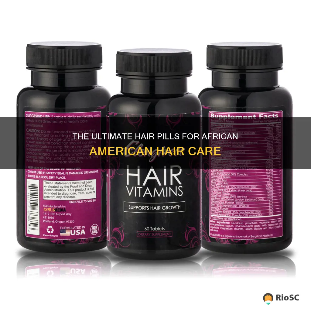 best hair pills for african american hair