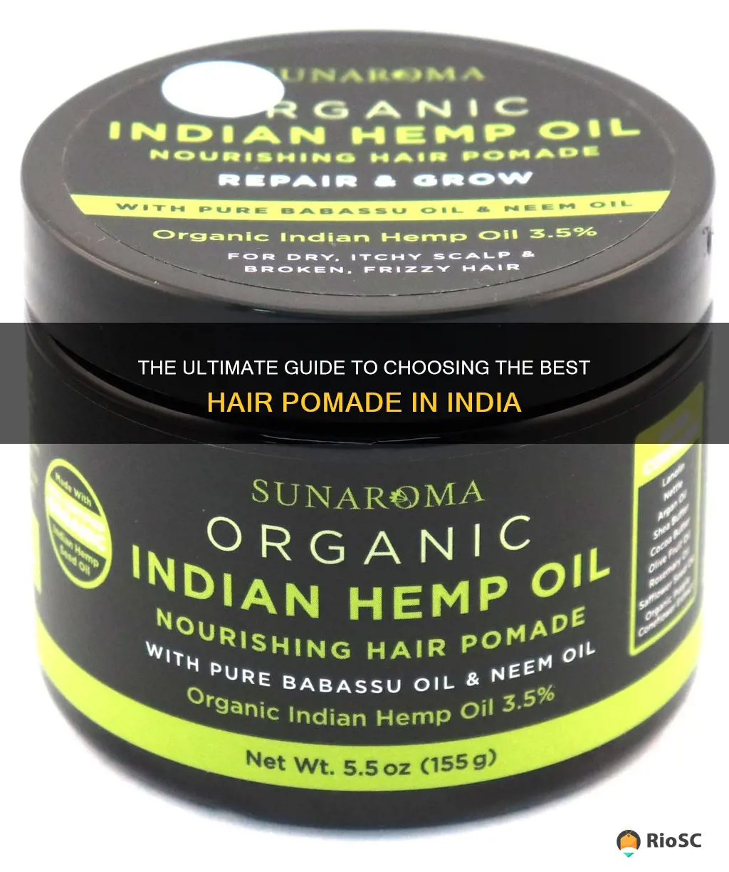 best hair pomade in india