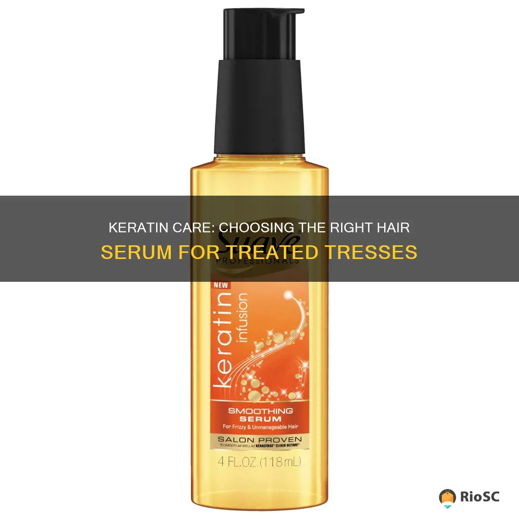 best hair serum for keratin treated hair