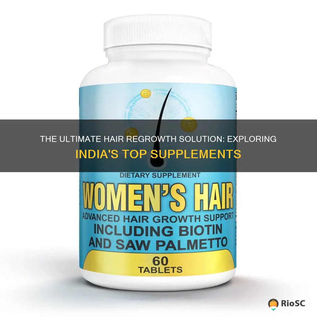 best hair supplements for hair regrowth in india