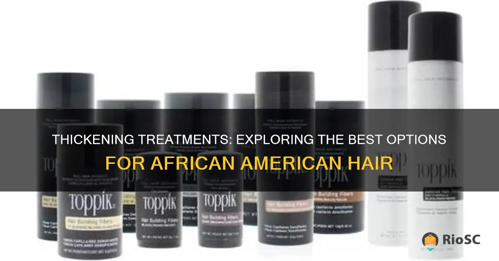 best hair thickener for african american hair