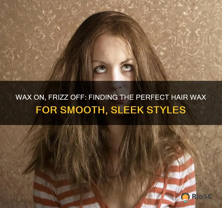 best hair wax for frizzy hair