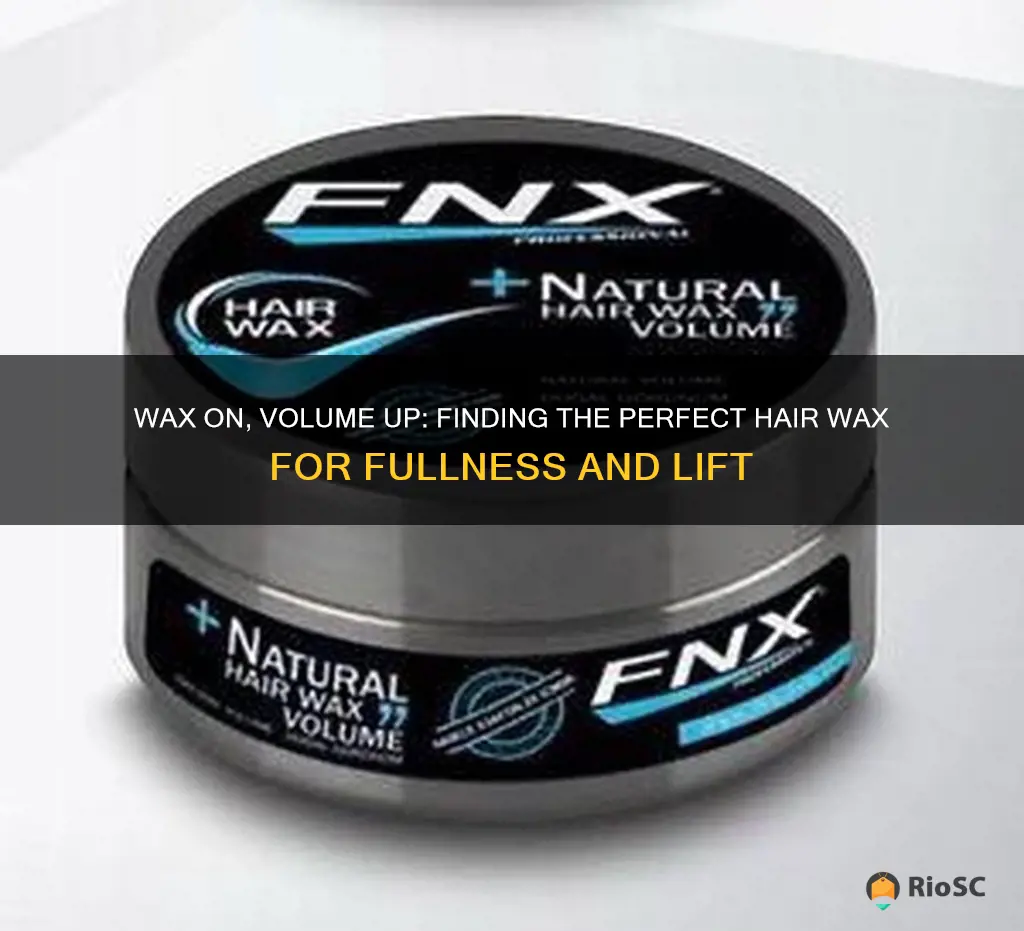 best hair wax for volume