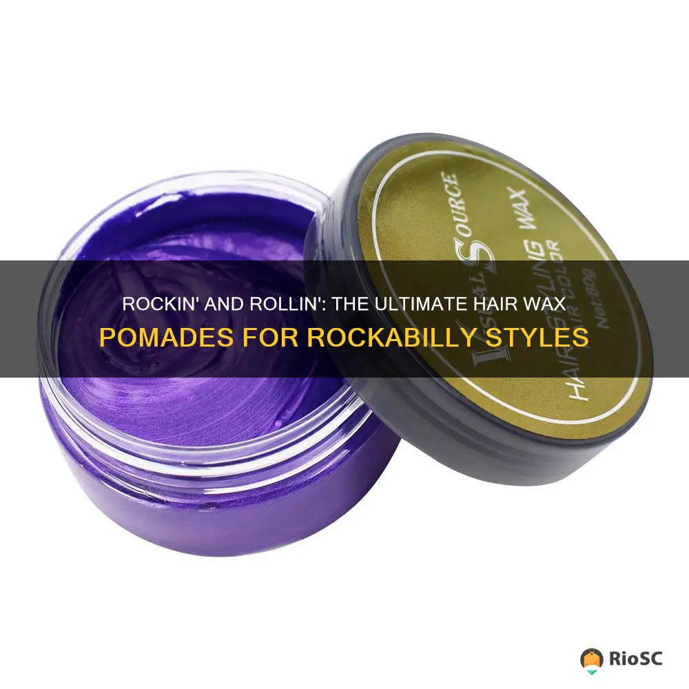 best hair wax pomade for rockabilly hairstyles