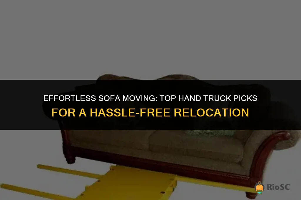 best hand truck for moving sofa