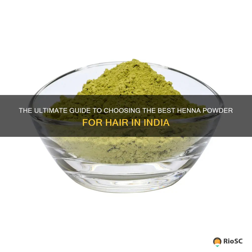 best henna powder for hair in india