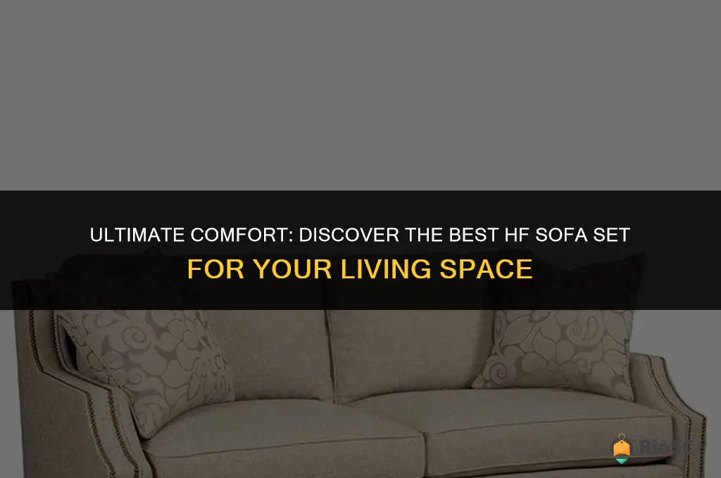best hf sofa set