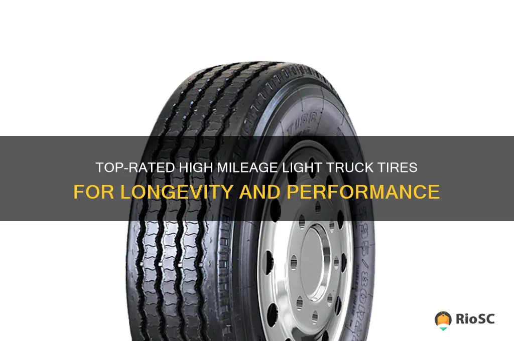 best high mileage light truck tires