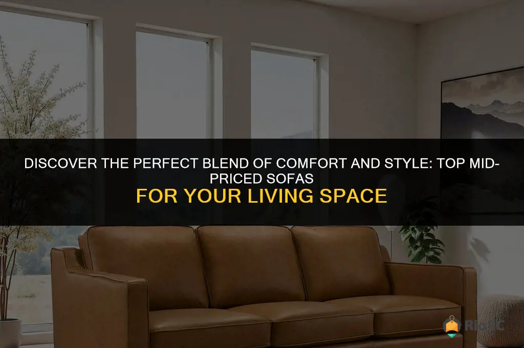best high quality mid priced sofas