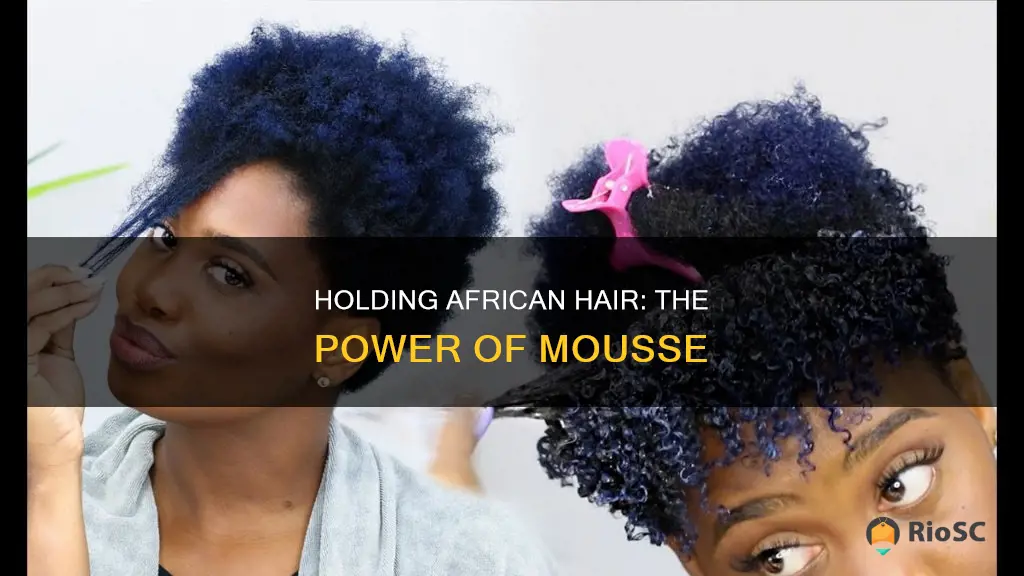 best holding mousse for african hair