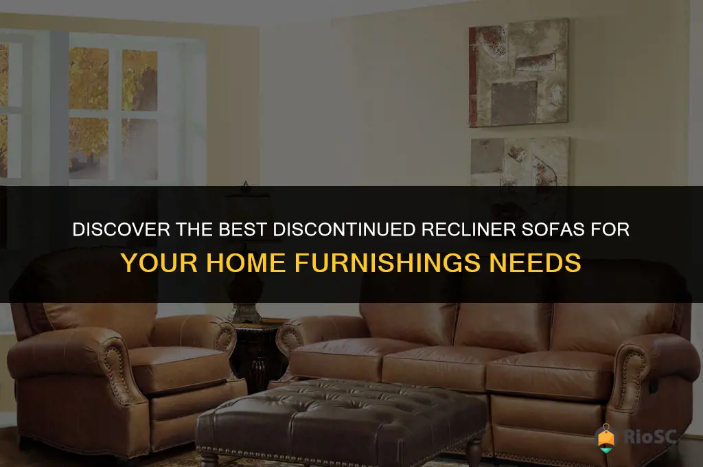 best home furnishings discontinued recliner sofas