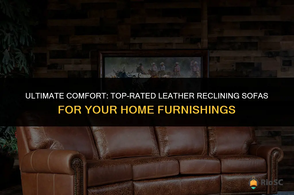 best home furnishings leather sofa reclining reviews