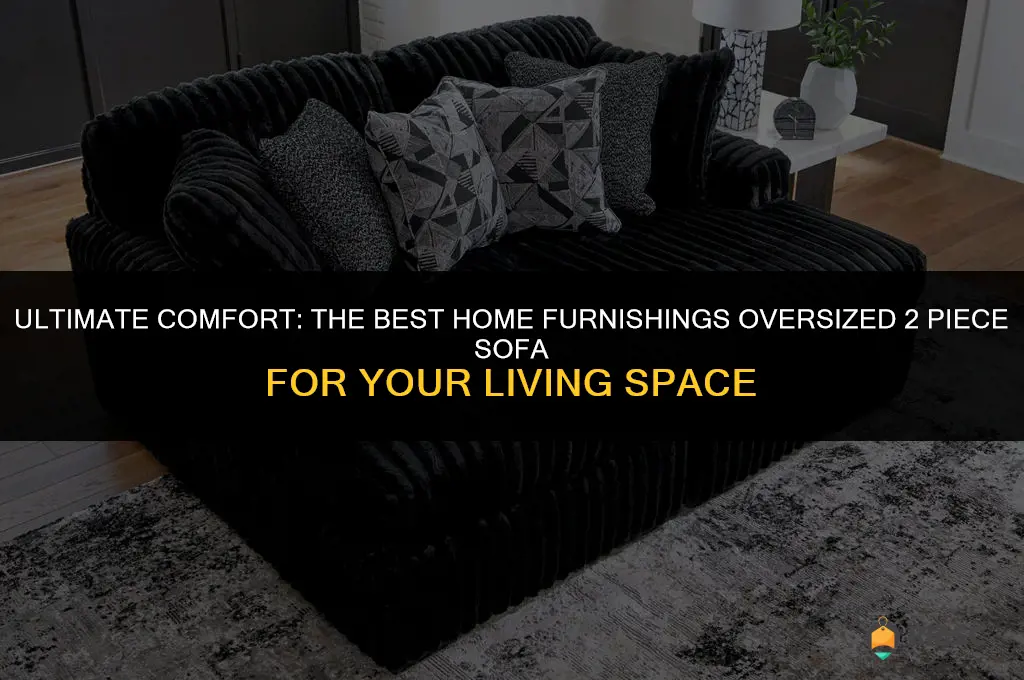 best home furnishings oversized 2 piece sofa