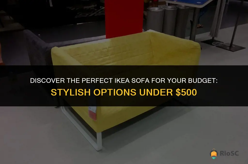 best ikea sofa under 500