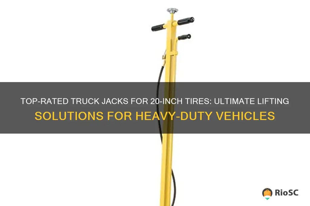 best jack for trucks with 20 inch tires