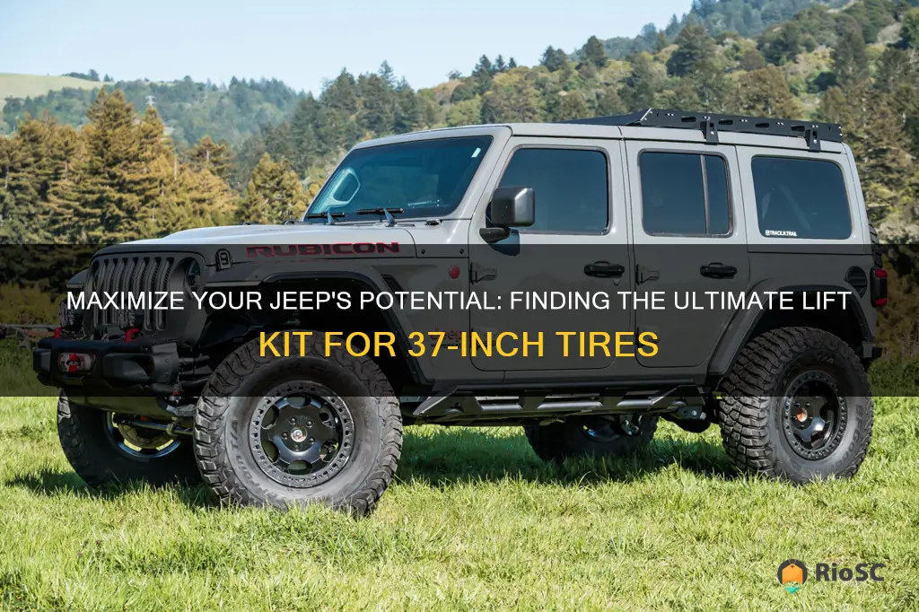 best jeep lift for 37 inch tires