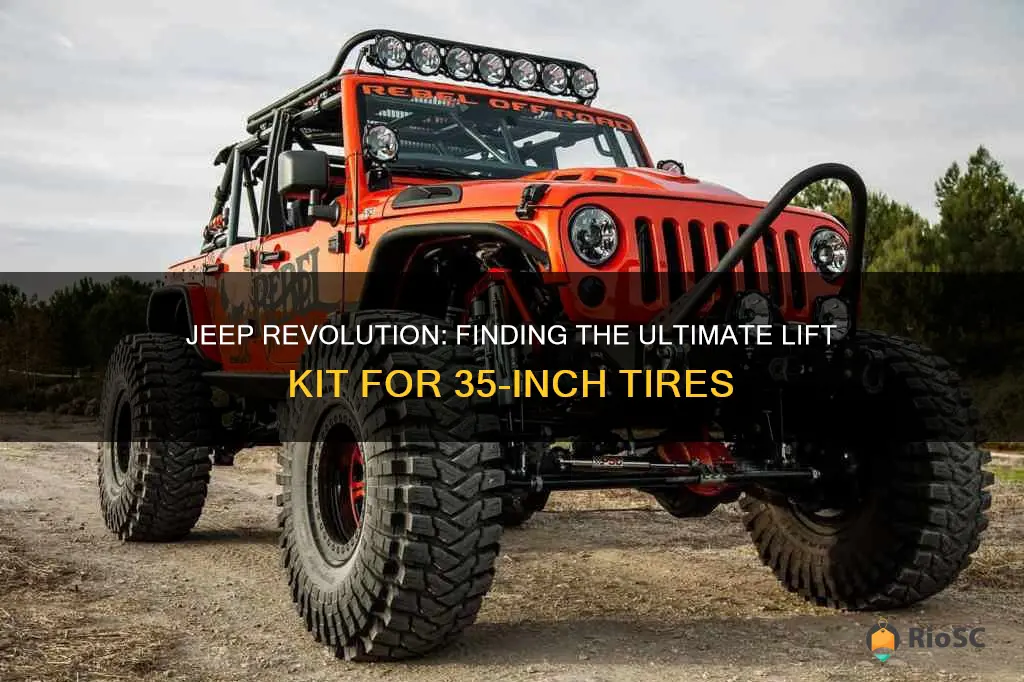 best jeep lift kit for 35 tires