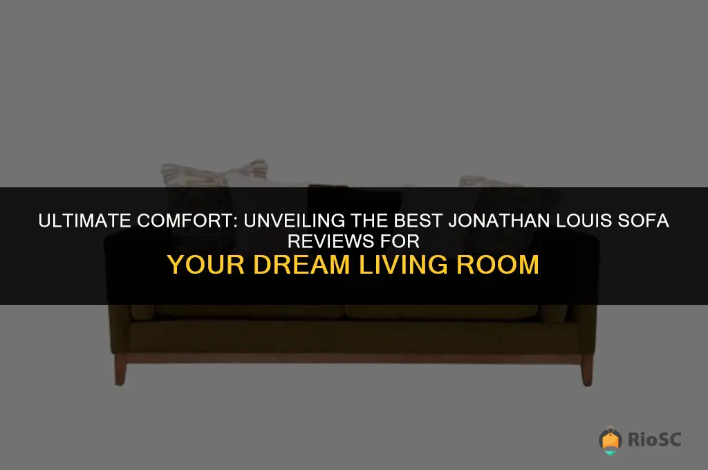 best jonathan louis sofa reviews