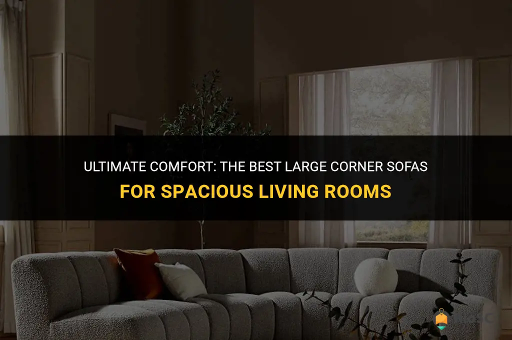best large corner sofas