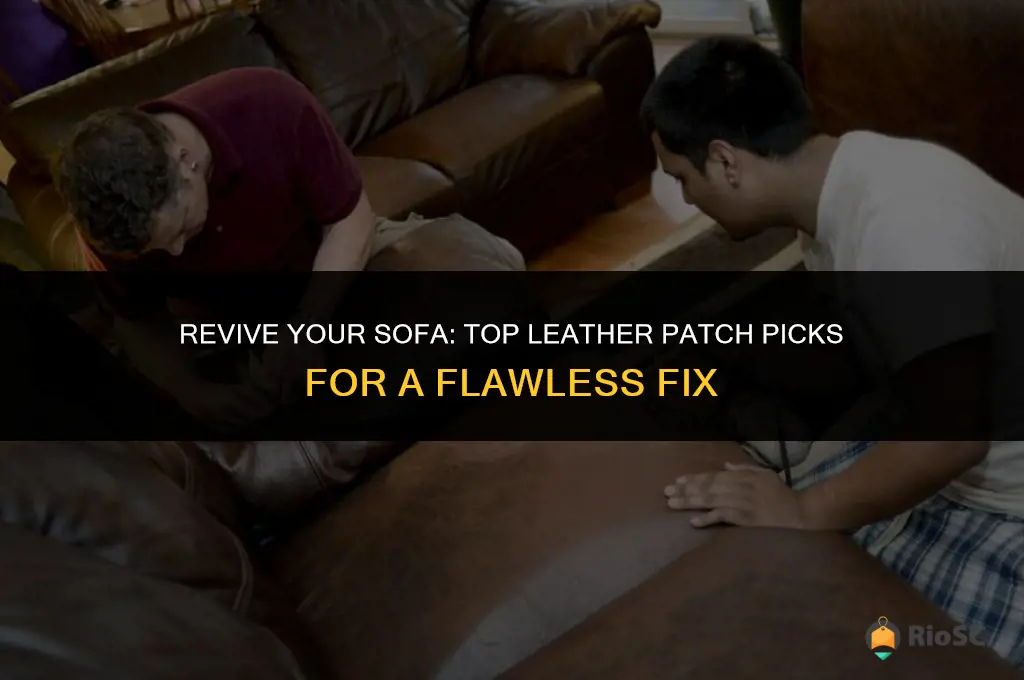 best leather patch for sofa