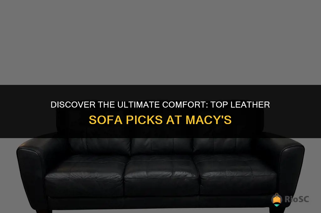 best leather sofa at macys