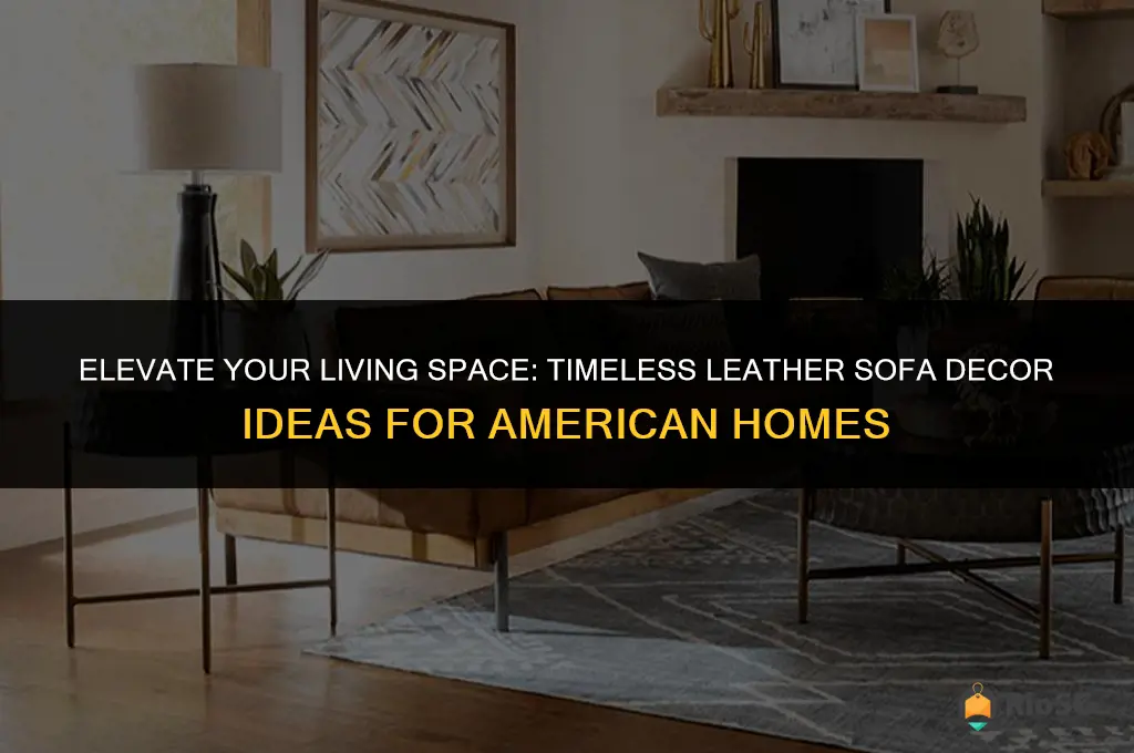 best leather sofa decor ideas in the usa