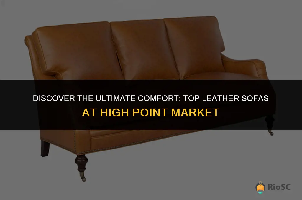 best leather sofa high point