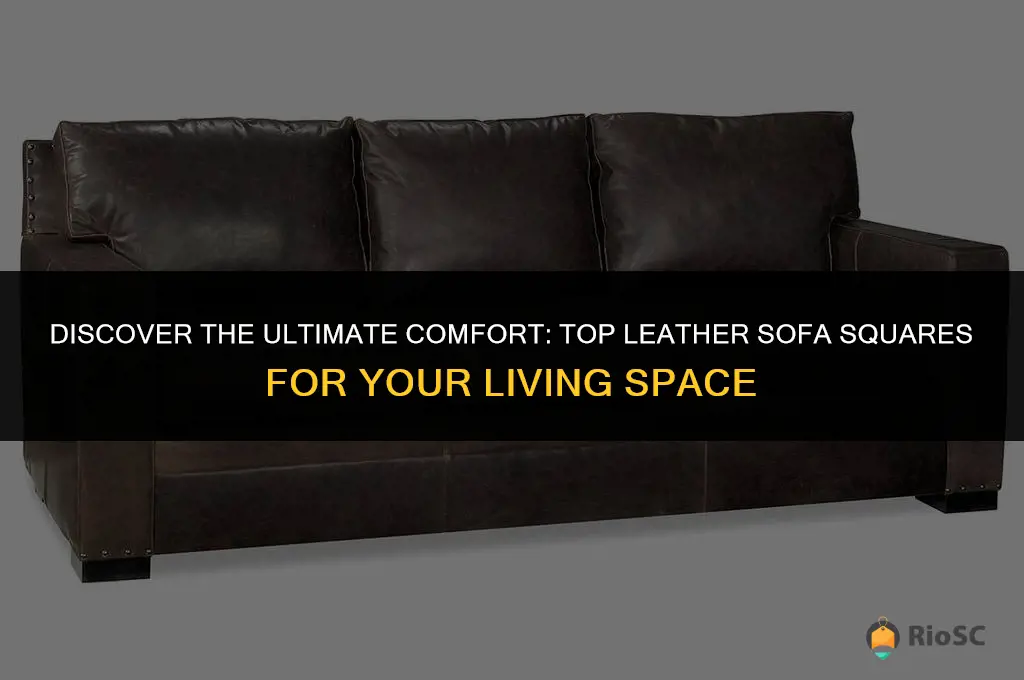 best leather sofa square