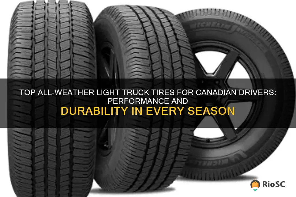best light truck all weather tires canada