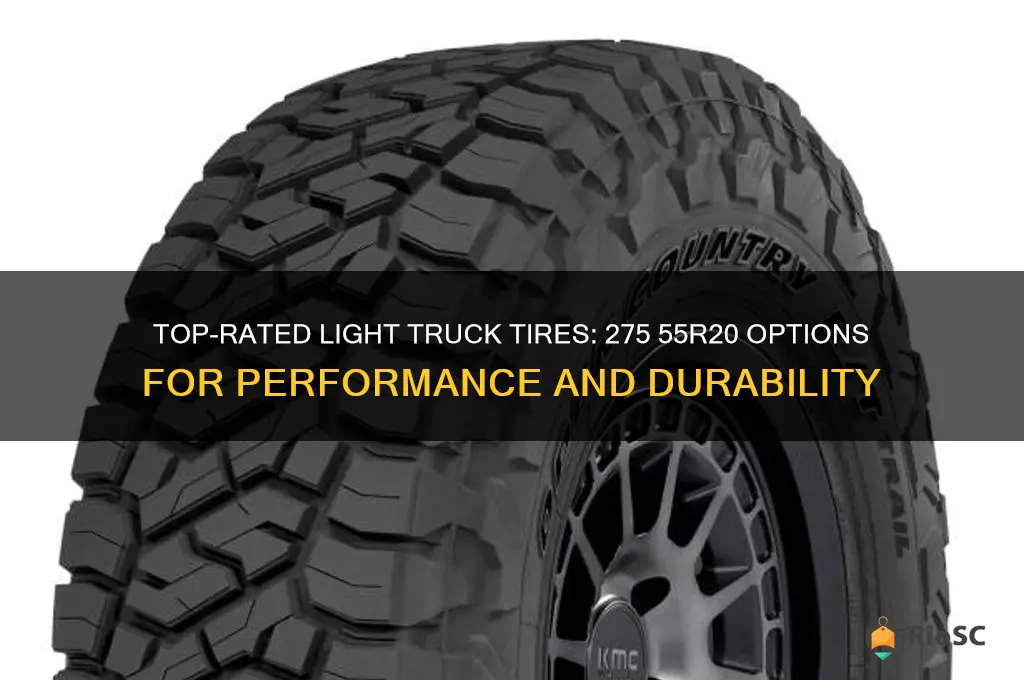 best light truck tires 275 55r20