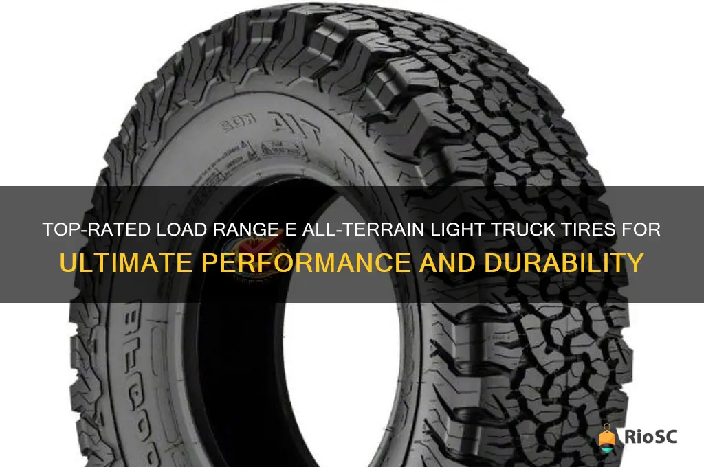 best load range e all terrain light truck tires