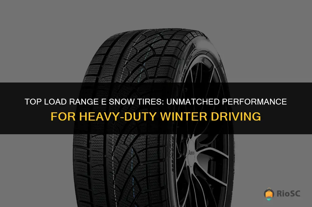 best load range e snow tires