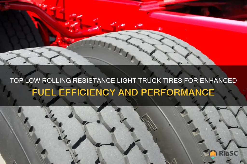best low rolling resistance light truck tires