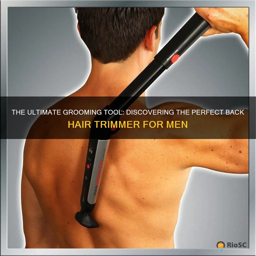 best male back hair trimmer