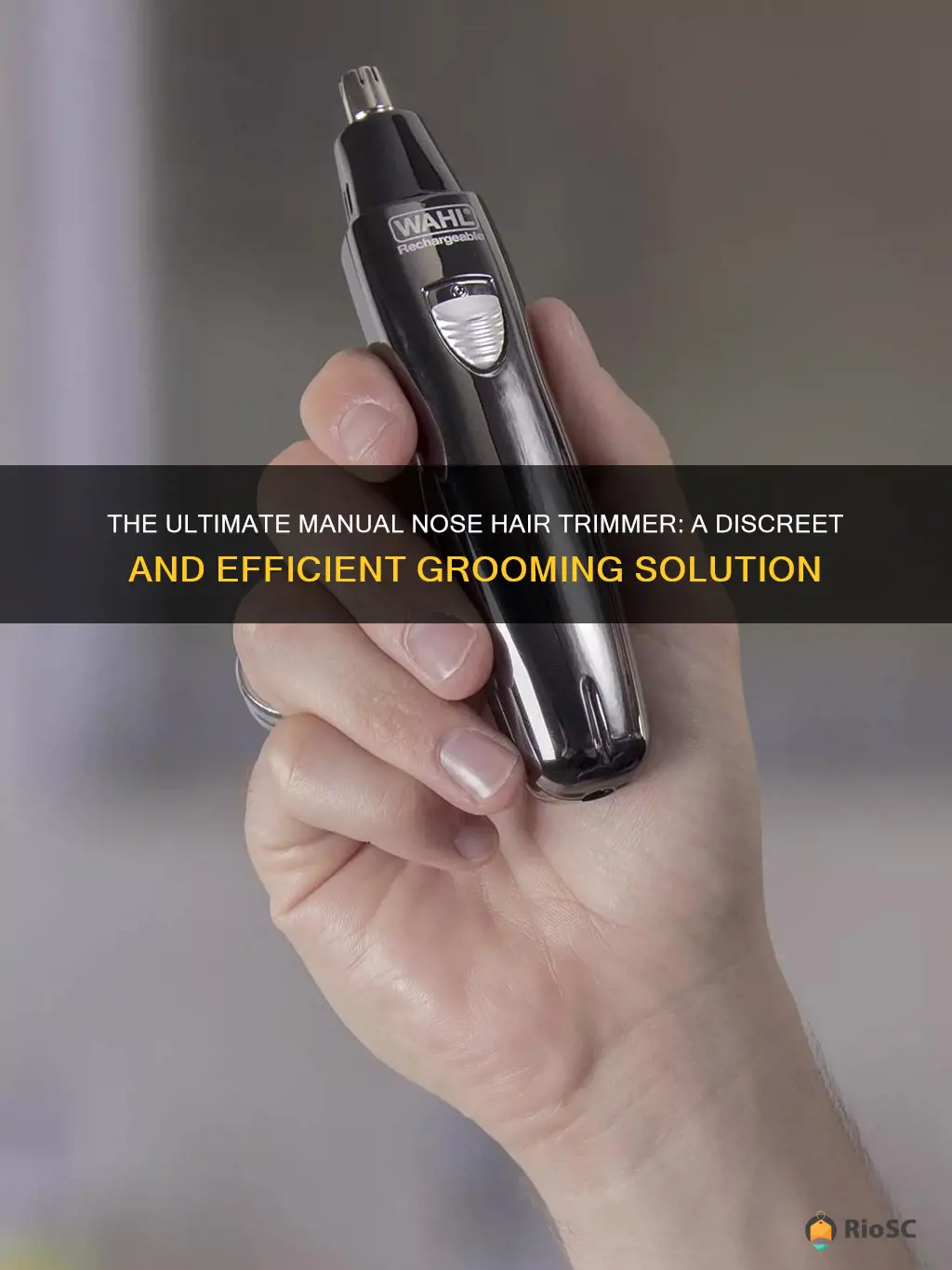 best manual nose hair trimmer