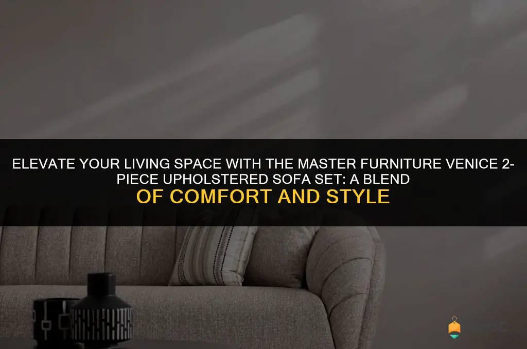 best master furniture venice 2 piece upholstered sofa set